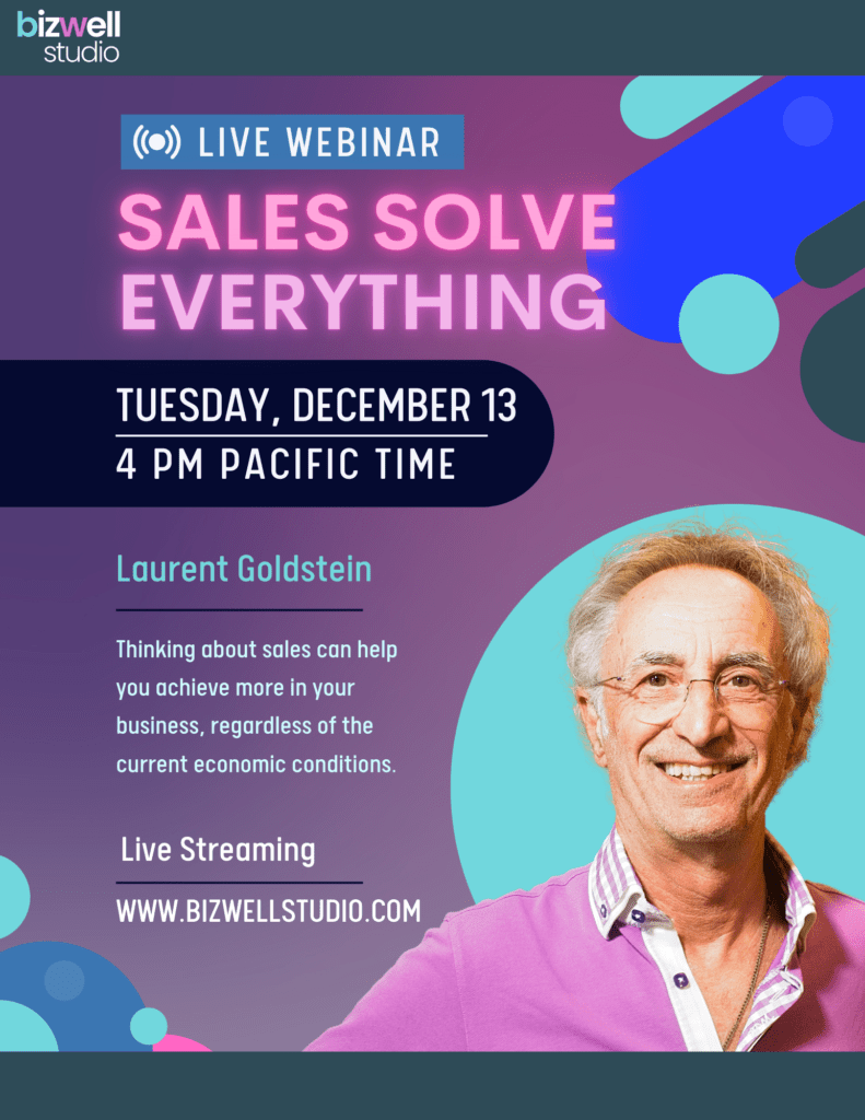 Sales Solve Everything Webinar with Laurent Goldstein